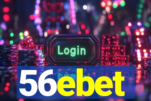 56ebet