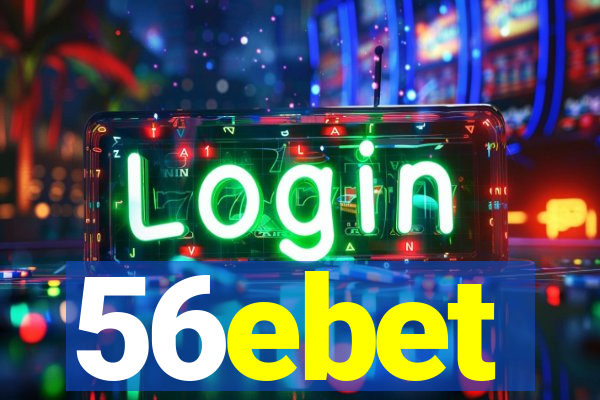 56ebet