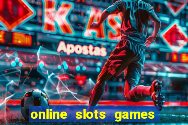 online slots games real money