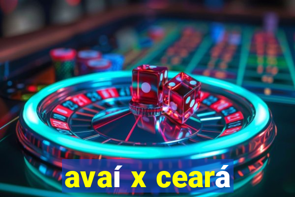 avaí x ceará