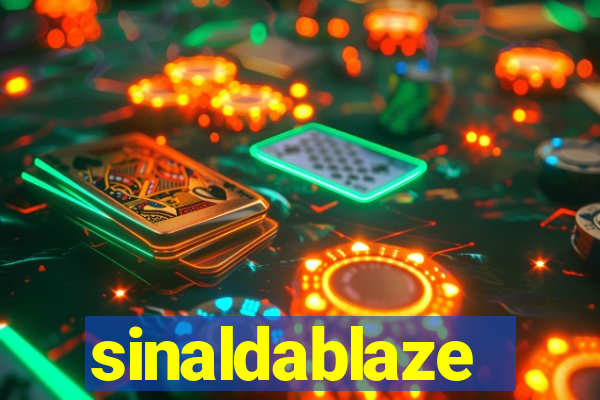 sinaldablaze