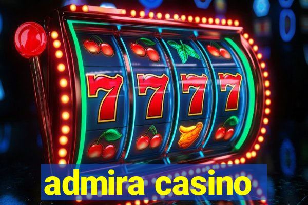 admira casino