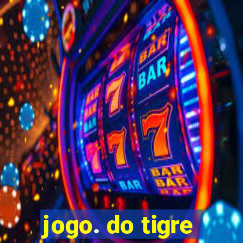 jogo. do tigre