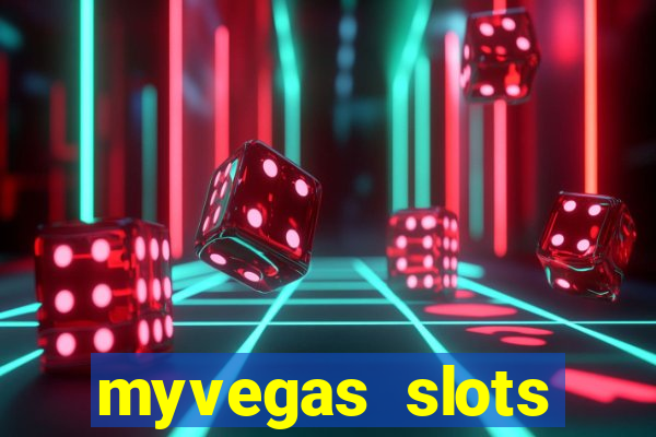 myvegas slots casino slots