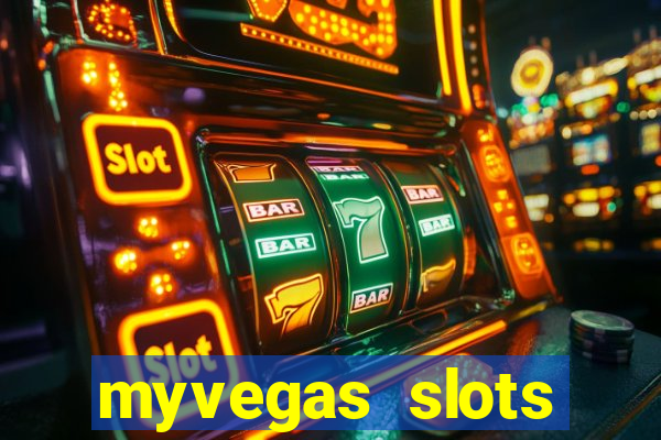 myvegas slots casino slots