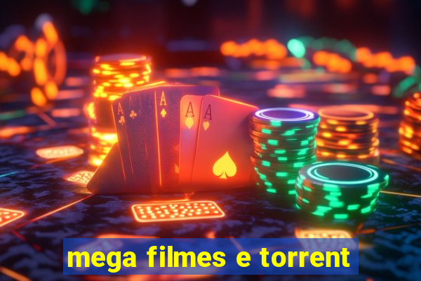 mega filmes e torrent