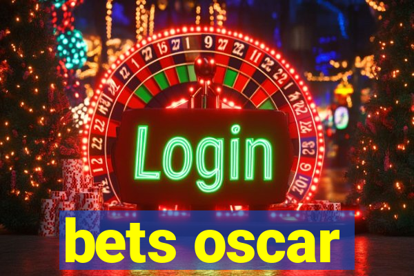 bets oscar