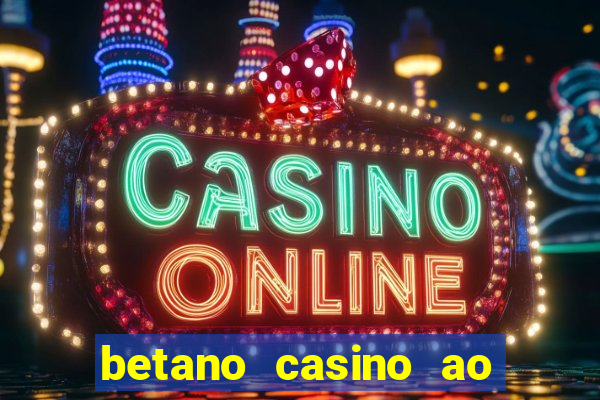 betano casino ao vivo online