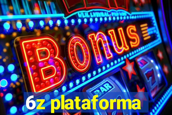 6z plataforma