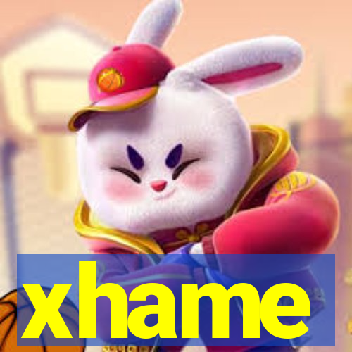 xhame