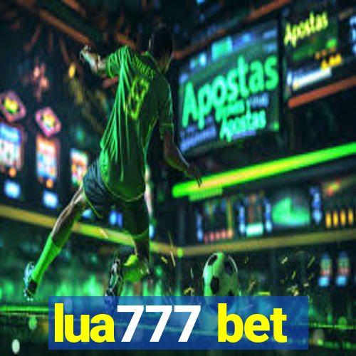 lua777 bet