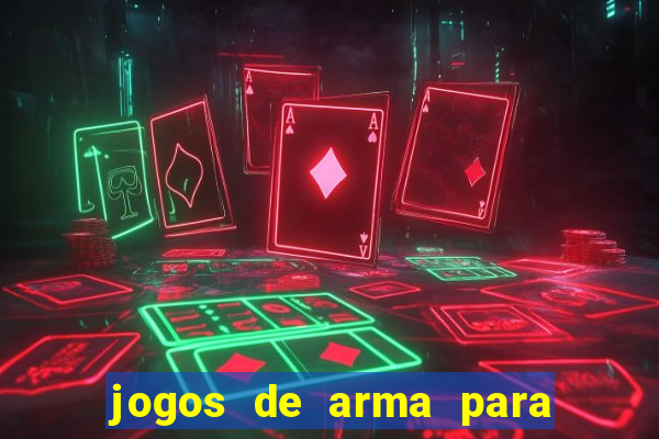 jogos de arma para pc fraco