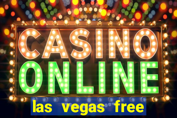 las vegas free slot games