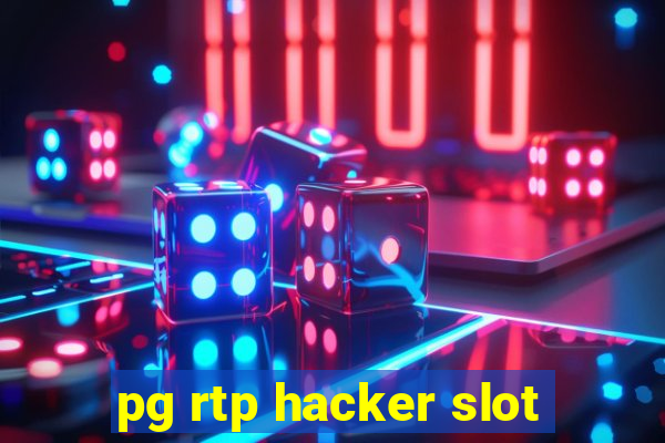 pg rtp hacker slot