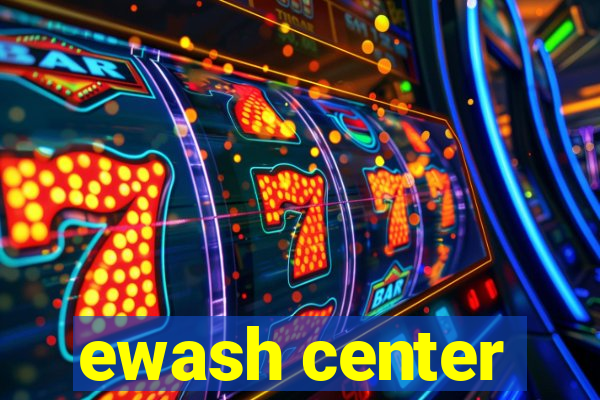 ewash center