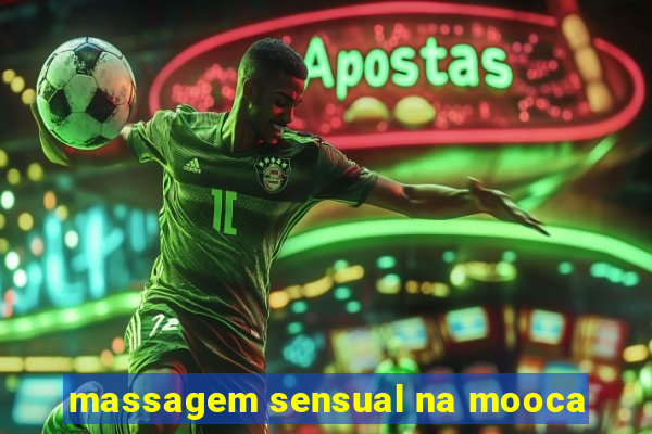 massagem sensual na mooca