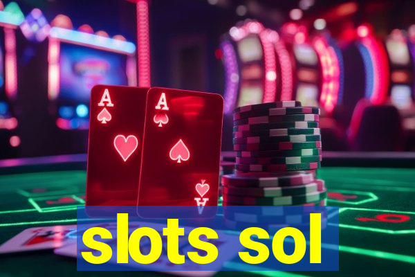 slots sol