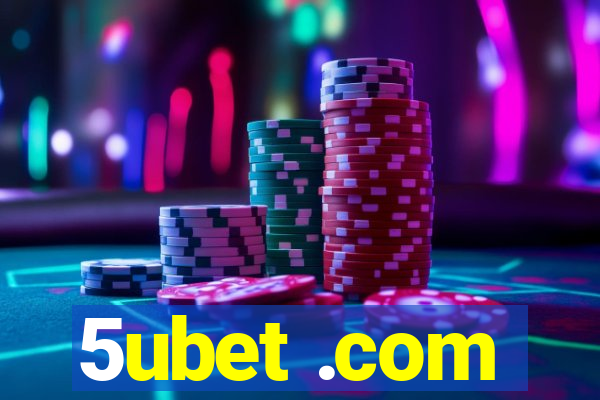 5ubet .com