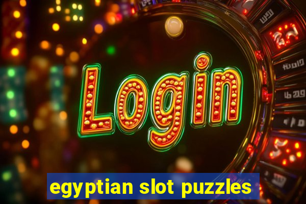 egyptian slot puzzles