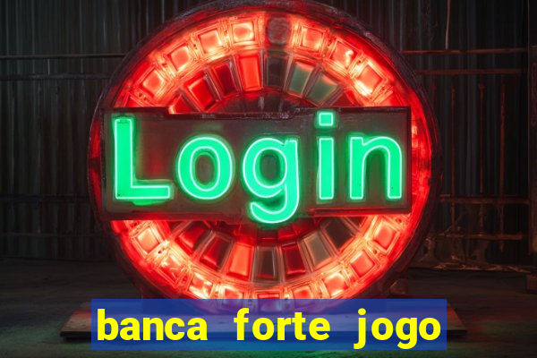 banca forte jogo do bicho app