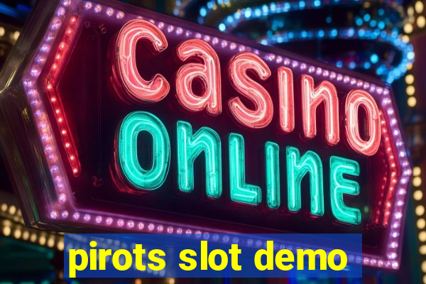 pirots slot demo