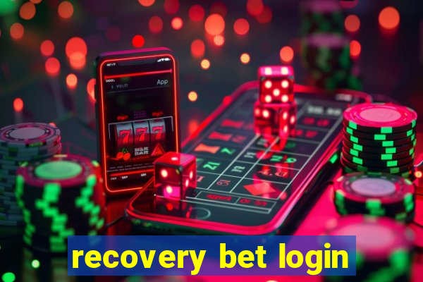 recovery bet login