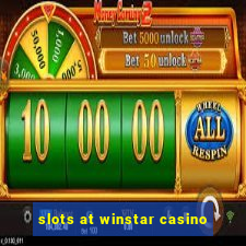 slots at winstar casino