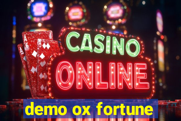 demo ox fortune