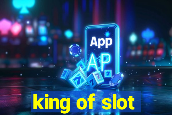 king of slot