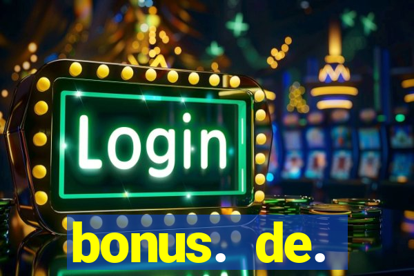 bonus. de. registro. casino.