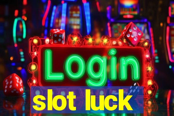 slot luck