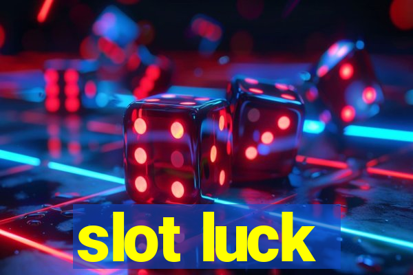 slot luck