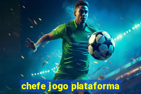 chefe jogo plataforma