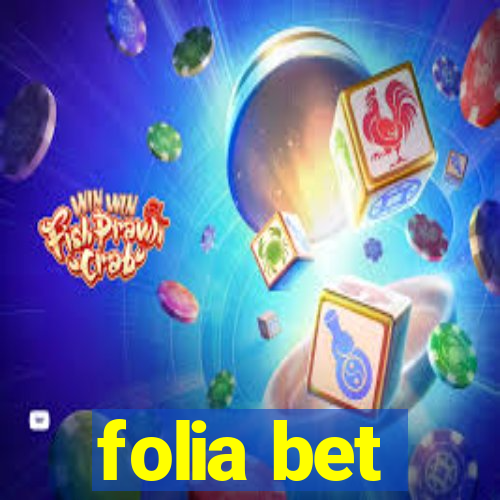 folia bet