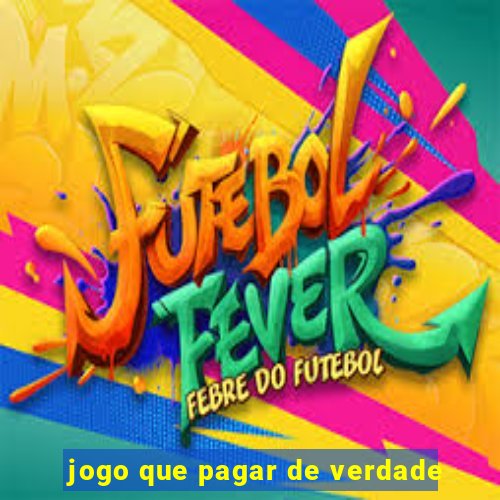 jogo que pagar de verdade