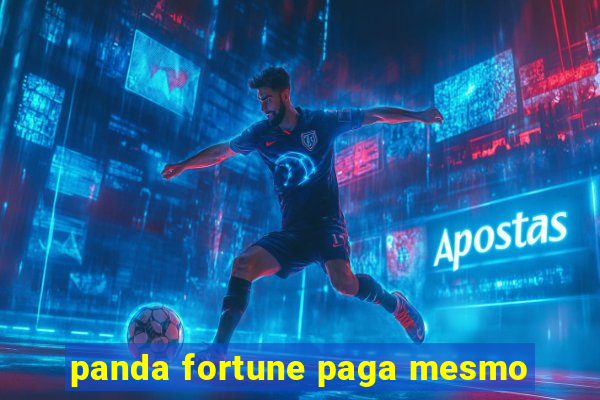 panda fortune paga mesmo