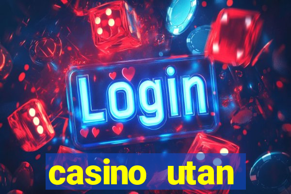 casino utan spelpaus i mobilen