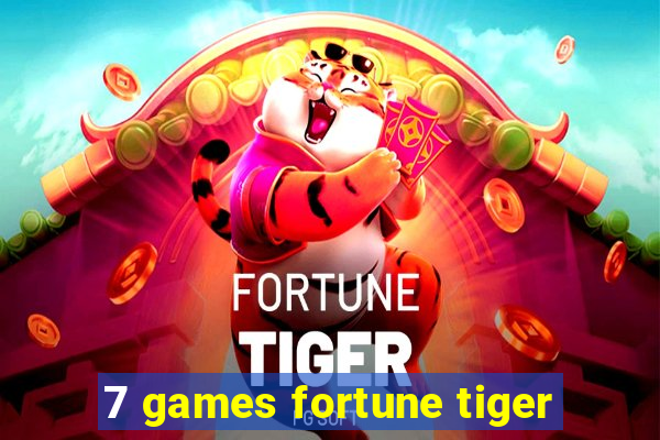 7 games fortune tiger