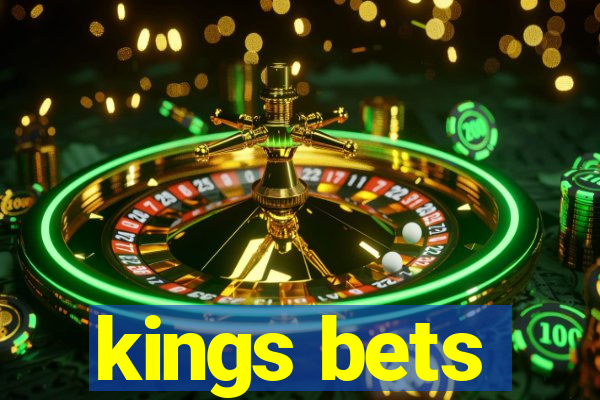 kings bets