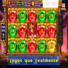 jogos que realmente pagam sem deposito