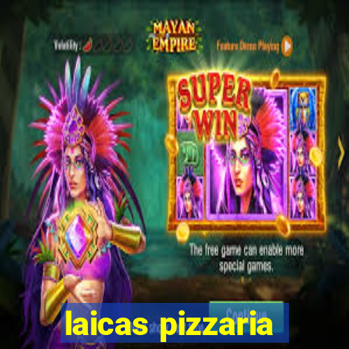 laicas pizzaria