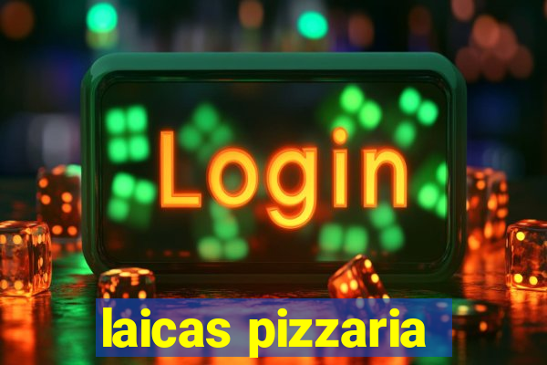 laicas pizzaria