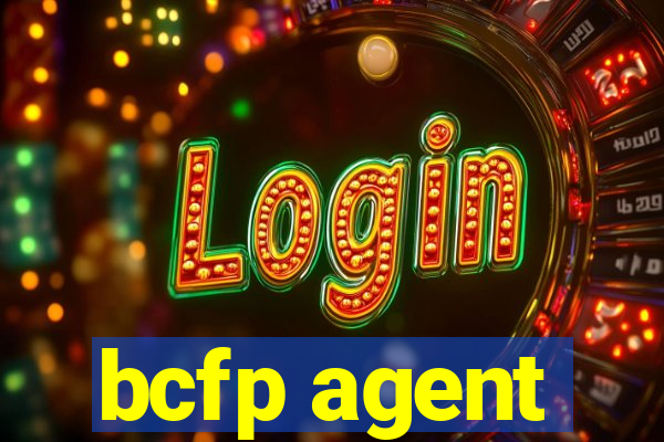 bcfp agent