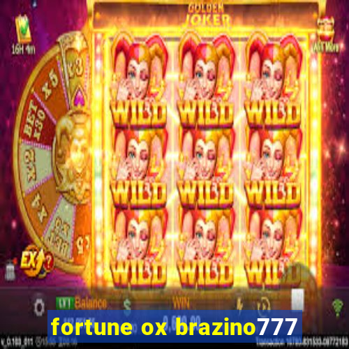 fortune ox brazino777