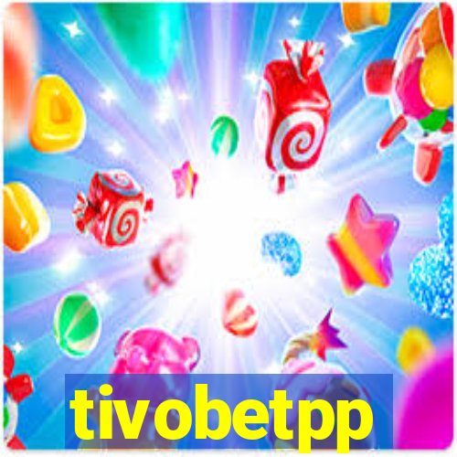 tivobetpp