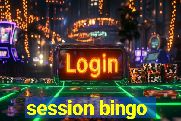 session bingo