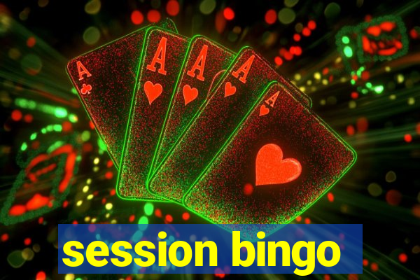 session bingo