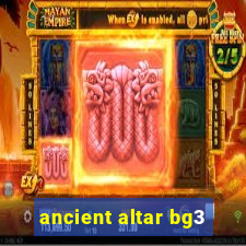 ancient altar bg3