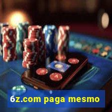 6z.com paga mesmo