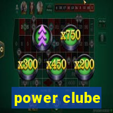 power clube